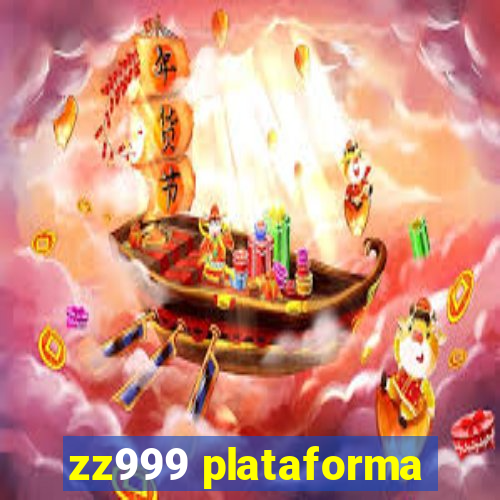 zz999 plataforma